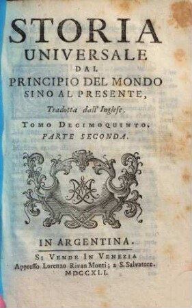 Storia Universale Dal Principio Del Mondo Sine Al Presente : Tradotta dall'Inglese in Francese, e dal Francese in Italiano, 15,2