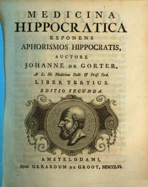 Medicina Hippocratica : Exponens Aphorismos Hippocratis. 3