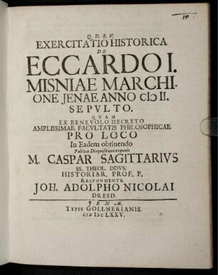 Exercitatio Historica De Eccardo I. Misniae Marchione Ienae Anno MII. Sepulto