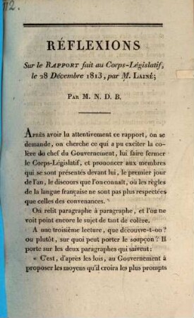 Réflexions sur le rapport fait au Corps-Législatif, le 28 Décembre 1813, par M. Lainé