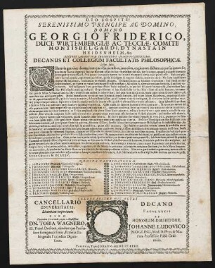 Serenissimo Principe Ac Domino, Domino Georgio Friderico, Duce Wirtembergiae Ac Tecciae ... Rectore Academiae Tubingensis ... Decanus Et Collegium Facultatis Philosophicae. Lector. Salut.