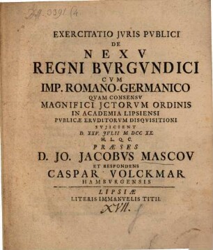 Exercitatio Jvris Pvblici De Nexv Regni Bvrgvndici Cvm Imp. Romano-Germanico