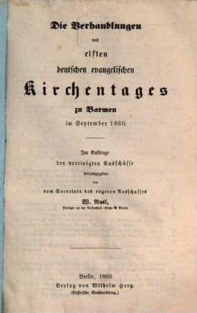 Verhandlungen des ... Deutschen Evangelischen Kirchentages. 11. 1860