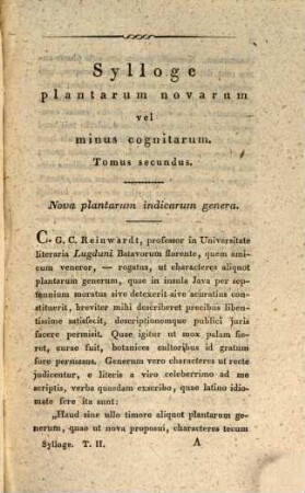 Sylloge plantarum novarum itemque minus cognitarum a praestantissimis botanicis adhuc viventibus collecta. 2, Cum tabula lithographica