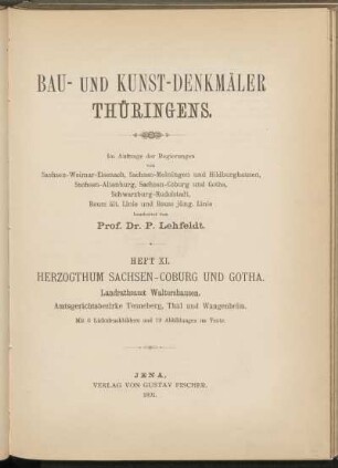 [4], Bd. 3 = H. 11: Herzogthum Sachsen-Coburg und Gotha: Landrathsamt Waltershausen : Amtsgerichtsbezirke Tenneberg, Thal und Wangenheim