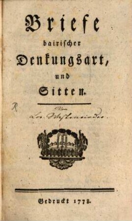 Briefe bairischer Denkungsart und Sitten