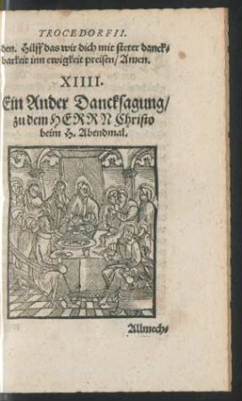 XIIII. Ein Ander Dancksagung/ zu dem Herrn Christo beim H. Abendmal.