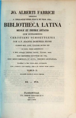 Jo. Alberti Fabricii Bibliotheca Latina mediae et infimae aetatis, 2. Da - Fux : cui accedit Doctrina D. Severini Episcopi