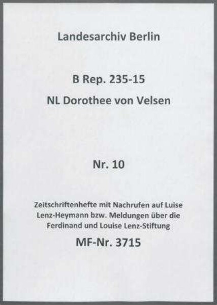Zeitschriftenhefte mit Nachrufen auf Luise Lenz-Heymann bzw. Meldungen über die Ferdinand und Louise Lenz-Stiftung
