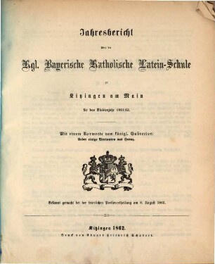 Jahresbericht über die Königliche Bayerische Katholische Lateinschule zu Kitzingen. 1861/62