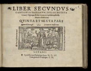 Liber secundus cantionum sacrarum ... quinque et sex vocum. Quinta et Sexta Pars