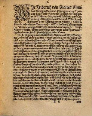 Copia Abgangener Schreiben Der Chur Pfaltz an die Fürstl. Durchl. in Bayern, sub dato 24./14. Martii. Der Fürstl. Durchl. in Bayern an Chur Pfaltz, sub dato 10. Aprilis. Und wiederumb der Fürstl. Durchl. in Bayern an Chur Pfaltz, sub dato 5. Maii, jetztlauffendten 1620. Jahrs
