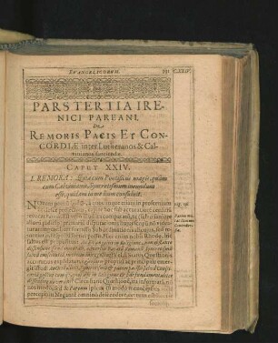 Caput XXIV. I. Remora: Quia cum Pntificiis magnis, quam cum Calvinianis, Syncretismum ineundum esse ...