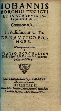 Commentaria in ... C. Tit. de nautico foenore