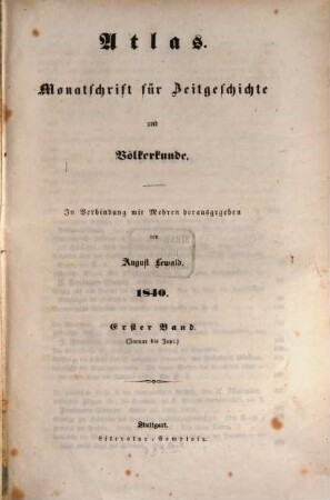 Atlas : Monatsschrift für Zeitgeschichte und Völkerkunde, 1840, Bd. 1