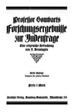 Professor Sombarts Forschungsergebnisse zur Judenfrage : eine zeitgemäße Betrachtung / von J. Henningsen