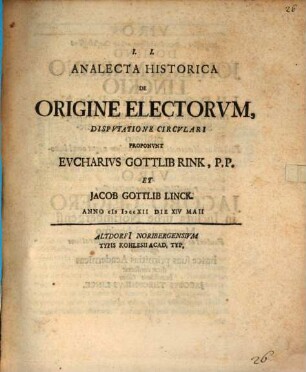 Analecta Historica De Origine Electorvm