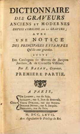 Dictionnaire Des Graveurs Anciens Et Modernes : Depuis L'Origine De La Gravure; Avec Une Notice Des Principales Estampes Qu'ils ont gravées, 1