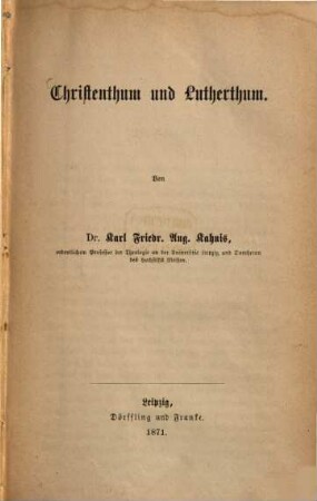 Christenthum und Lutherthum