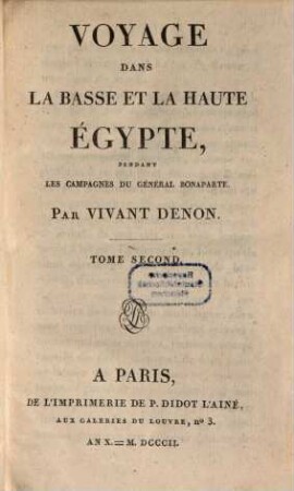 Voyage dans la basse et la haute Egypte, pendant les campagnes du Général Bonaparte, 2