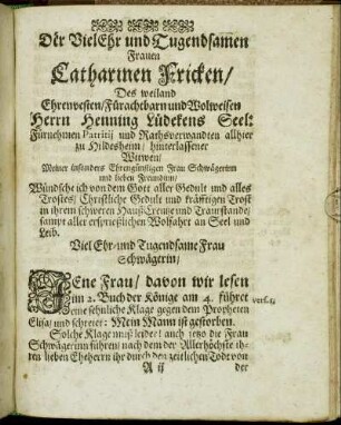 Der Viel Ehr und Tugendsamen Frauen Catharinen Fricken/ [...]