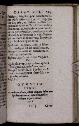 Quaestio LXXIV. An raphanus plantis pedum alligatus febre maligna occupatorum, dolorem capitis revellendo vapores, demulceat?