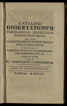Part. II. Continuatio III. Lipsiae MDCCLI.