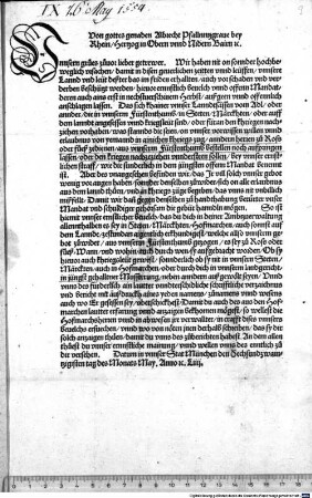 Von gottes genaden Albrecht Pfallnntzgrave bey Rhein, Hertzog in Obern unnd Nidern Bairn [et]c. (U)nnsern grues zuvor ... Wir haben ... erst in nechtstverschinem Herbst außgeen ... lassen. Das sich khainer unnser Lanndtsässen ... den kriegen nachzeziehen unndersteen sollen ... So ist ... unnser ... bevelch, das du dich in deiner Ambtzverwaltung ... erkhundigest, welche allso unnserm gebot zuwider aus unnserm Fürstenthumb gezogen ...