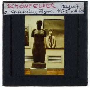 Schönfelder, Fragment - Kniende Figur