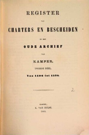 Register van charters en bescheiden in het oude archief van Kampen, II