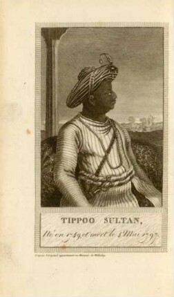 Tippoo Sultan, ne'en 1749, et mort le 4 Mai 1797