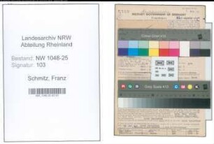 Entnazifizierung Franz Schmitz , geb. 30.06.1905 (Kaufmann)
