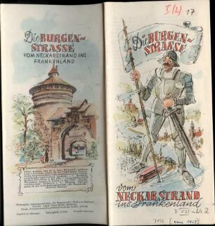 Die Burgenstraße: Vom Neckarstrand ins Frankenland. Hrsg.: Arbeitsgemeinschaft "Die Burgenstraße".
