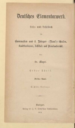 Band 3, [Schülerband]: [Band 3, [Schülerband]] : Lese- und Lehrbuch für Gymnasien und h. Bürger- (Real-) Schulen, Kadettenhäuser, Institute und Privatunterricht
