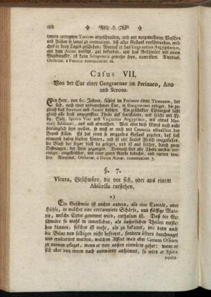 §. 7. Vlcera, Geschwüre, die vor sich, oder aus einem Absessu entstehen.