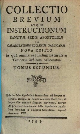 Collectio Brevium Atque Instructionum Sanctae Sedis Apostolicae De calamitatibus Ecclesiae Gallicanae. 2