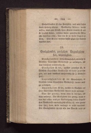 77. Genügsamkeit, genügsam. Ungenügsamkeit, ungenügsam.