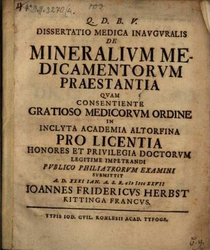 Dissertatio Medica Inavgvralis De Mineralivm Medicamentorvm Praestantia
