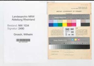 Entnazifizierung Wilhelm Grosch , geb. 19.06.1890 (Oberstleutnant)