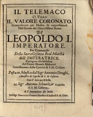 Il Telemaco O Vero Il Valore Coronato : Compositione per Musica dà rappresentarsi Nel Giorno del Gloriosissimo Nome Di Leopoldo I. Imperatore ...