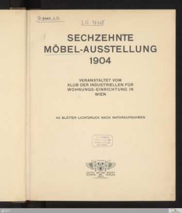 Sechzehnte Möbelausstellung 1904