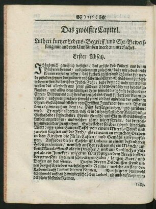 Das zwölffte Capitel. Lutheri kurtzer Lebens-Begrieff / und Ehr-Beweissung mit anderen Umständen werden untersuchet