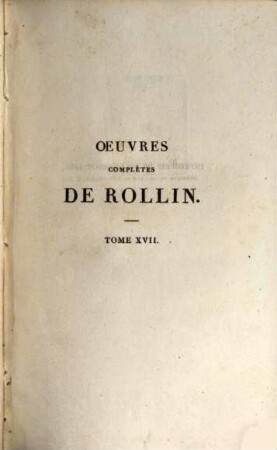 Oeuvres complètes de Rollin, 17. Histoire Romaine ; 1