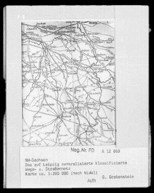 Nordwest-Sachsen, das auf Leipzig zentralisierte klassifizierte Wege- und Straßennetz