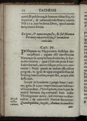 Ex ignis, & aquae congressu, fit sal Naturae Fermentum universale, & humidum radicale. Cap. IV.