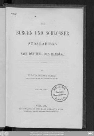 Heft 1: Die Burgen und Schlösser Südarabiens : nach dem Iklîl des Hamdânî