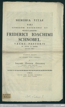 Memoria Vitae Viri Admodum Reverendi Et Praeclarissimi Friderici Joachimi Schnobel Sacri Pastoris Ad Aedem D. Mariae Insigniter Meriti