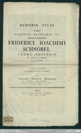 Memoria Vitae Viri Admodum Reverendi Et Praeclarissimi Friderici Joachimi Schnobel Sacri Pastoris Ad Aedem D. Mariae Insigniter Meriti