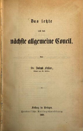 Das letzte und das nächste allgemeine Concil
