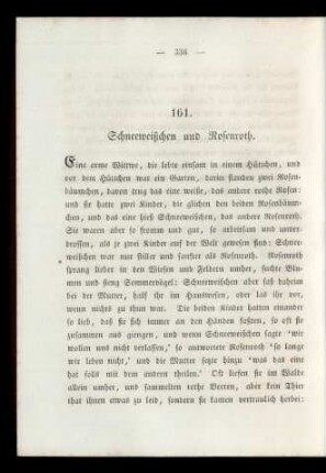 161. Schneeweißchen und Rosenroth.
